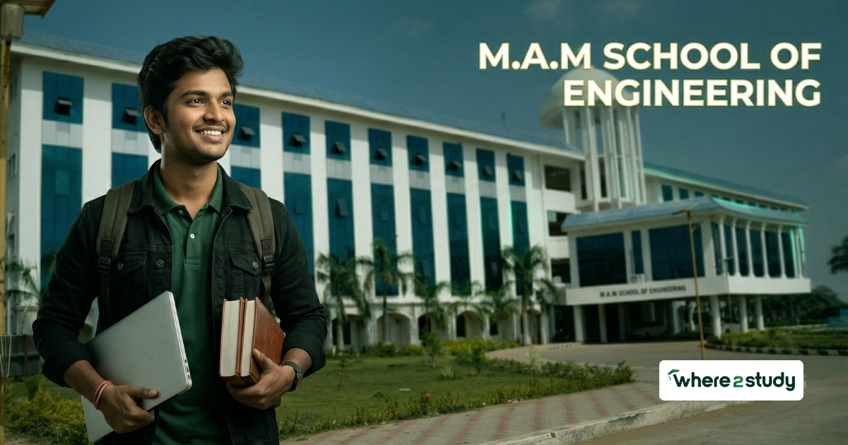 M.A.M. School of Engineering, Tiruchirappalli – Overview, Courses, Admission, Facilities & Placements