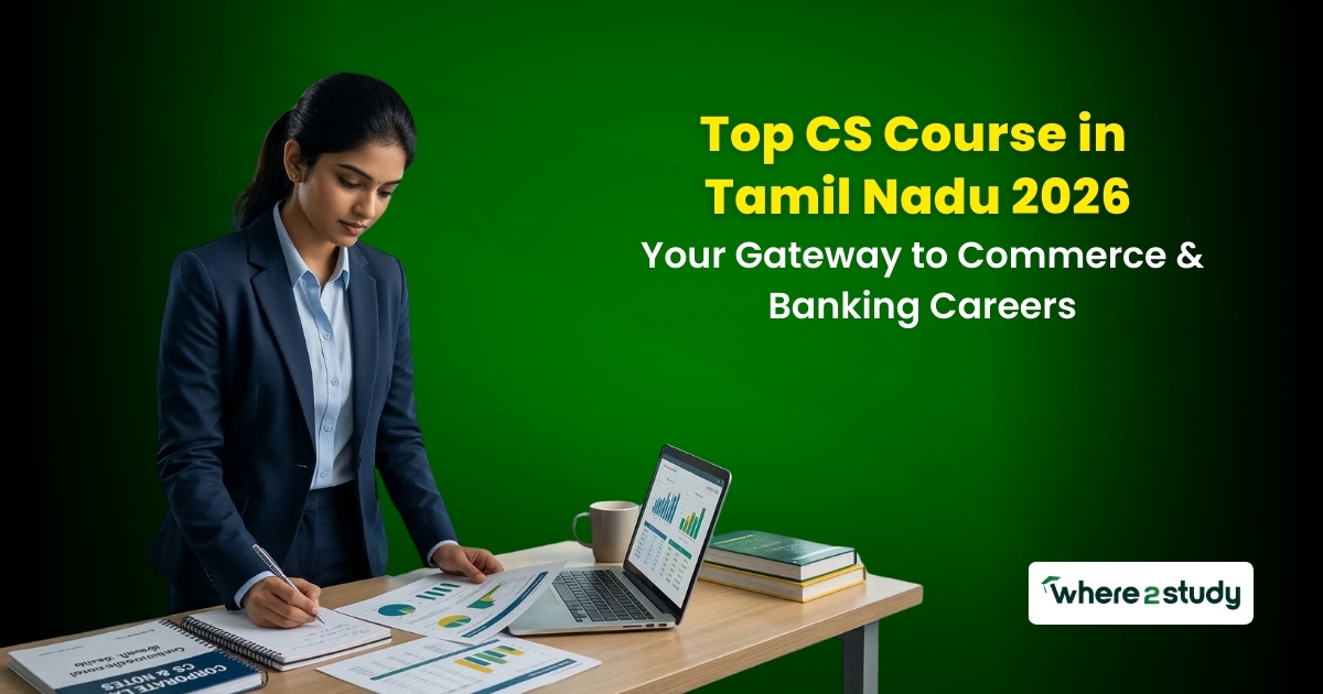 Top CS Course in Tamil Nadu 2026: Your Gateway to Commerce & Banking Careers
