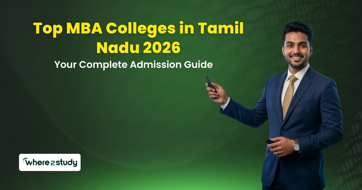 Top MBA Colleges in Tamil Nadu — 2026 guide ( B-schools + Engineering Colleges with MBA )