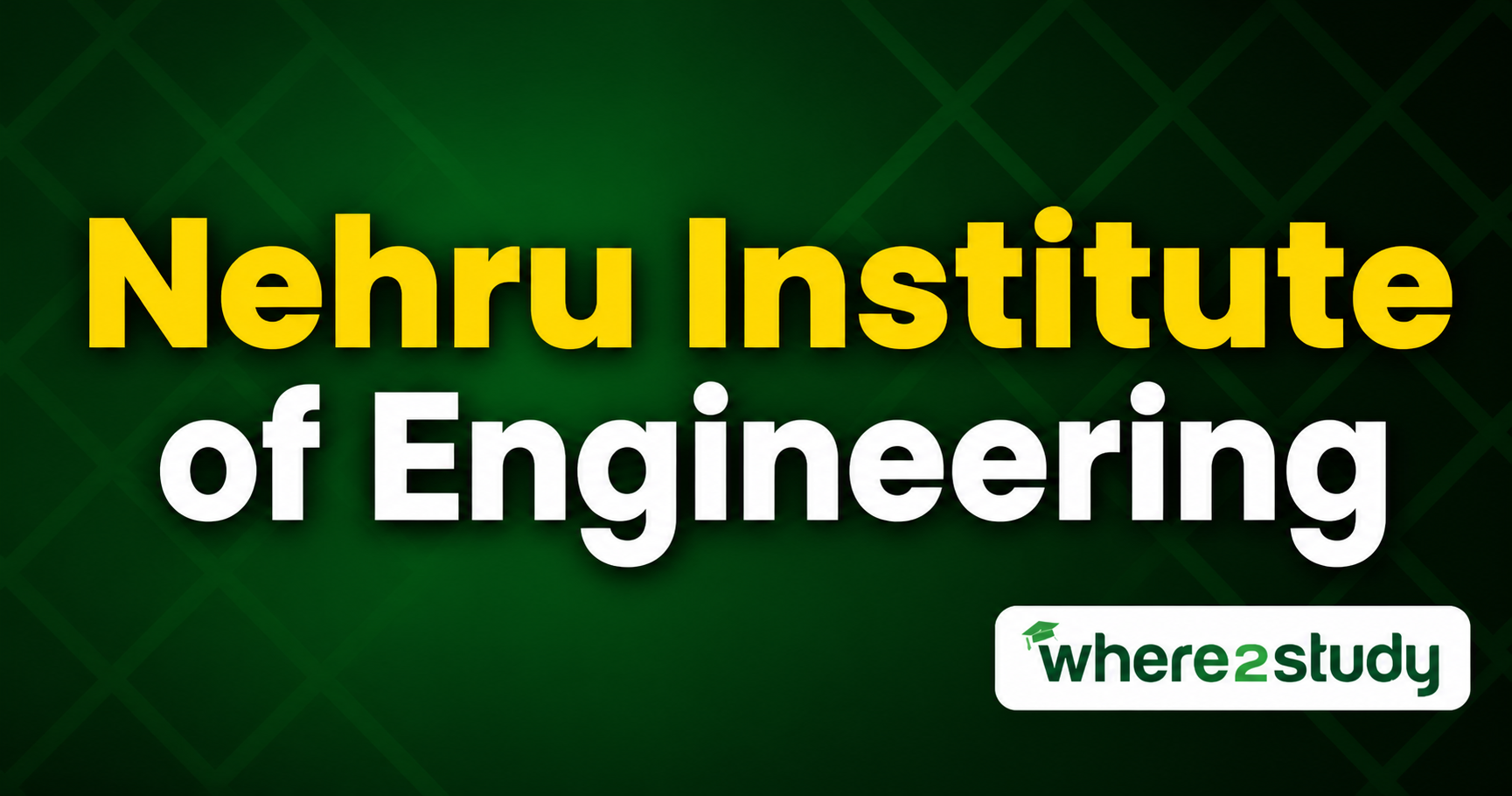 Nehru Institute of Engineering 2026 Coimbatore Guide: Nehru Institute of Engineering and Technology Anna University Kaliyamman Nagar Coimbatore Tech Value Leader