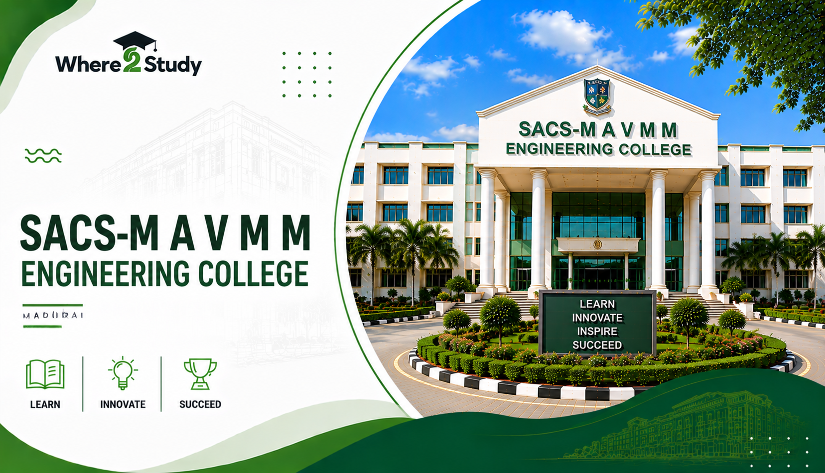 SACS M.A.V.M.M. Engineering College: Turn Your Four Years into a Strong Engineering Career